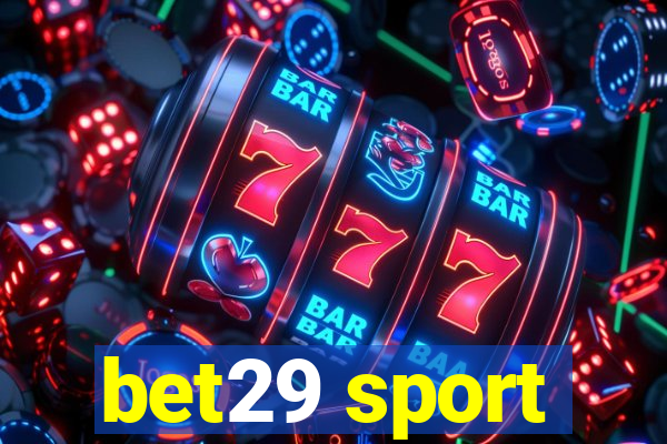 bet29 sport